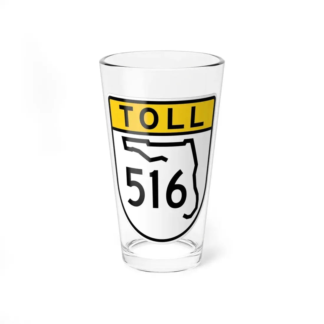 Toll Florida 516 (Florida) (Road Sign) Pint Glss 16oz 16oz - Go Mug Yourself