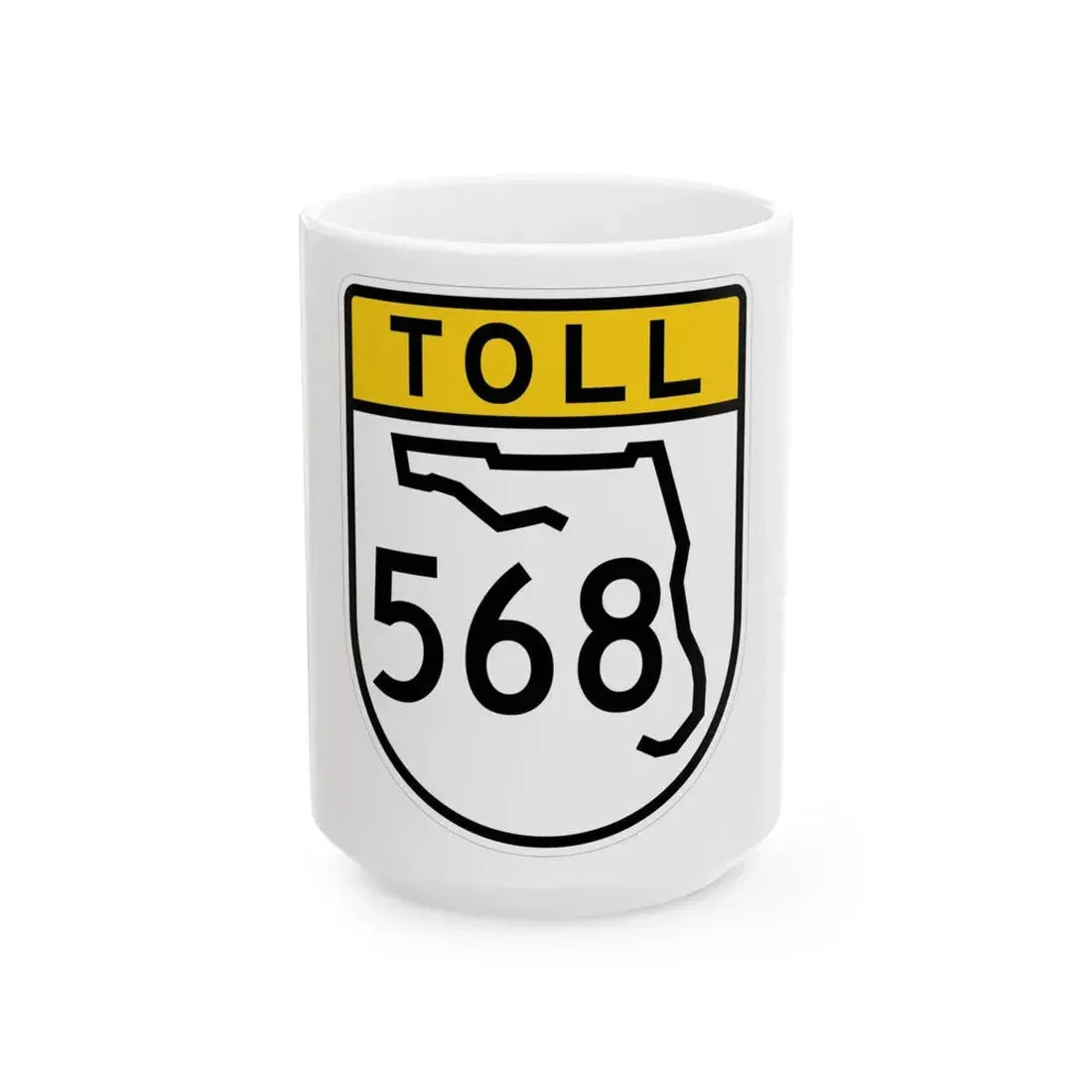 Toll Florida 568 (Florida) (Road Sign) White Coffee Mug 15oz - Go Mug Yourself