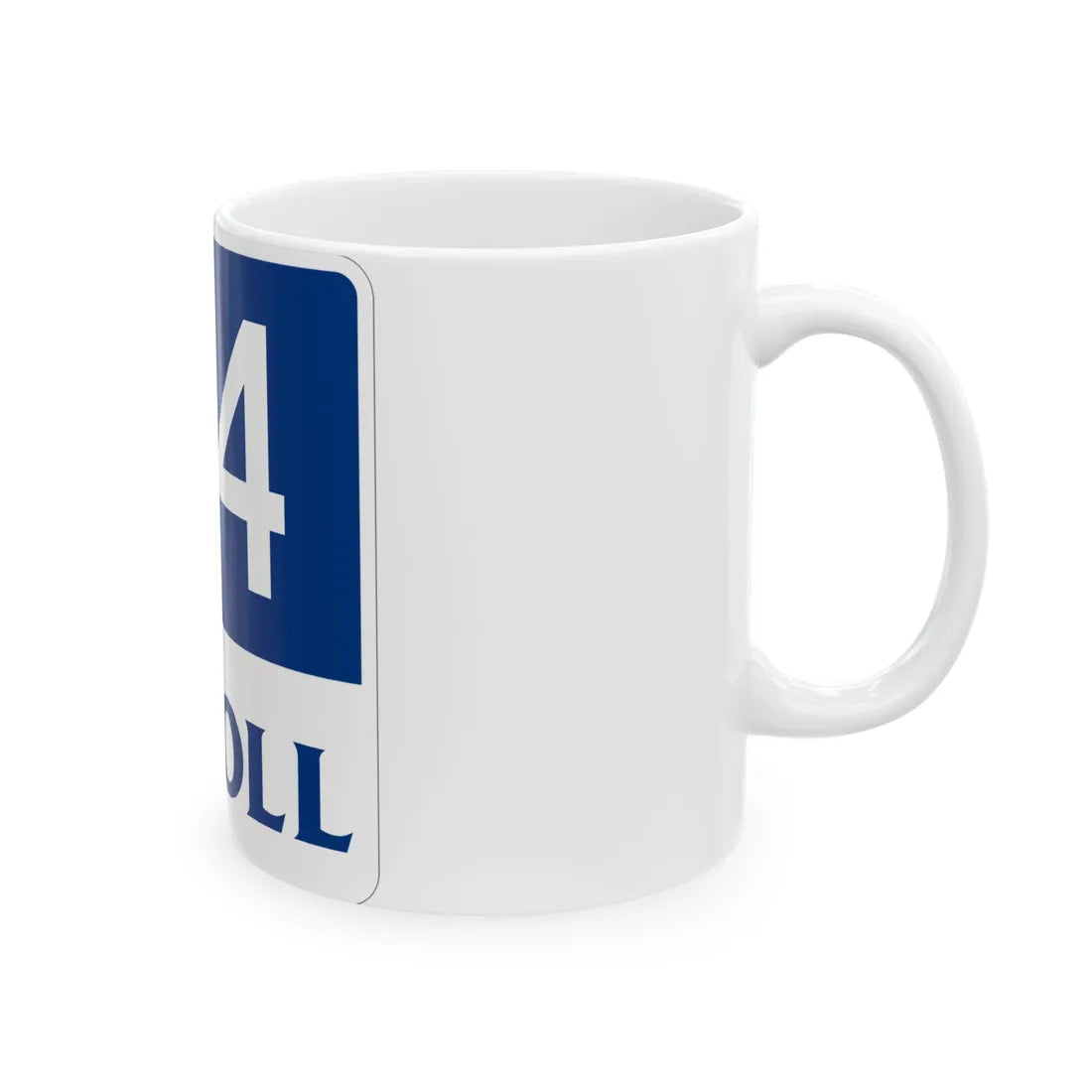 Toll Texas 114 new (Texas) (Road Sign) White Coffee Mug - Go Mug Yourself