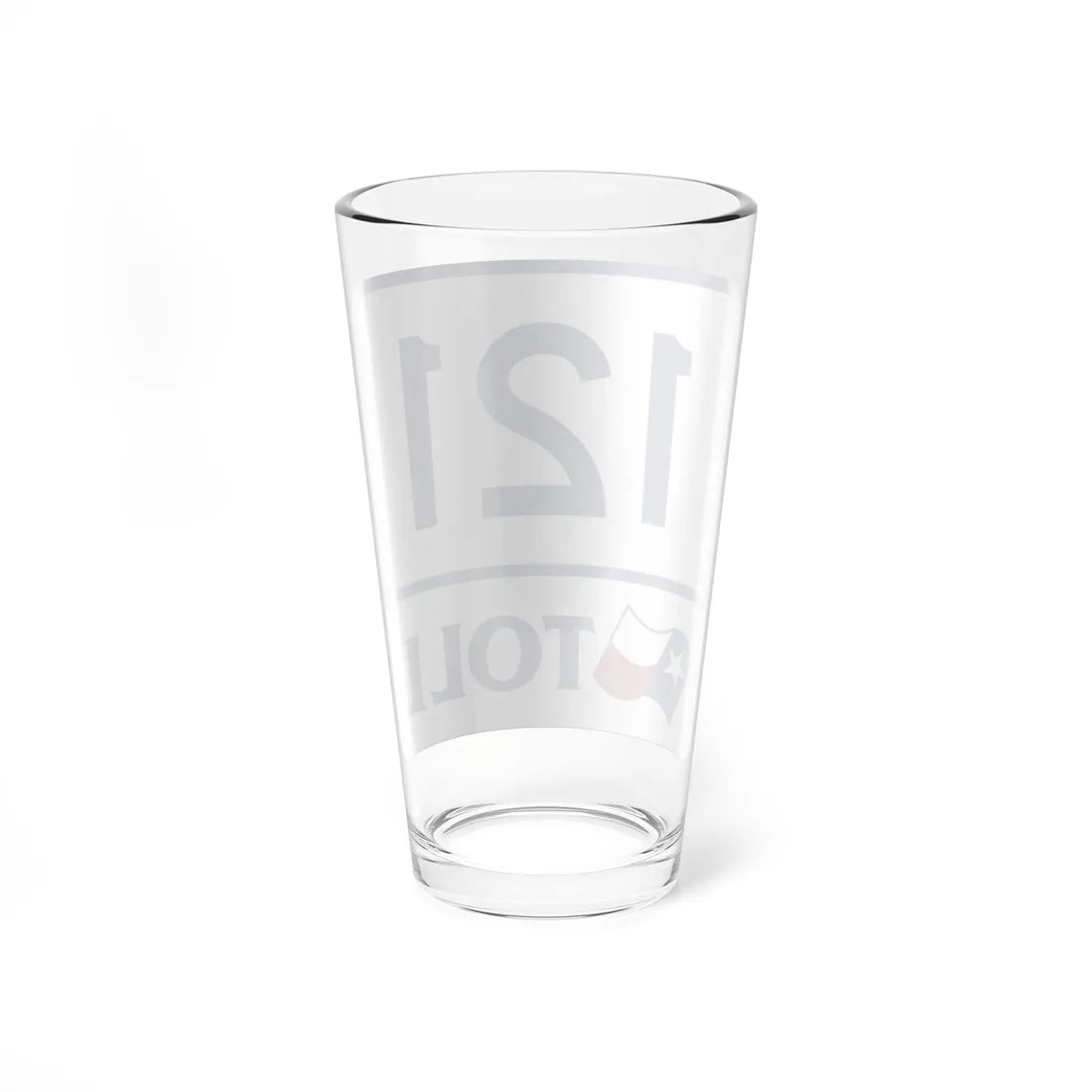 Toll Texas 121 (Texas) (Road Sign) Pint Glss 16oz - Go Mug Yourself