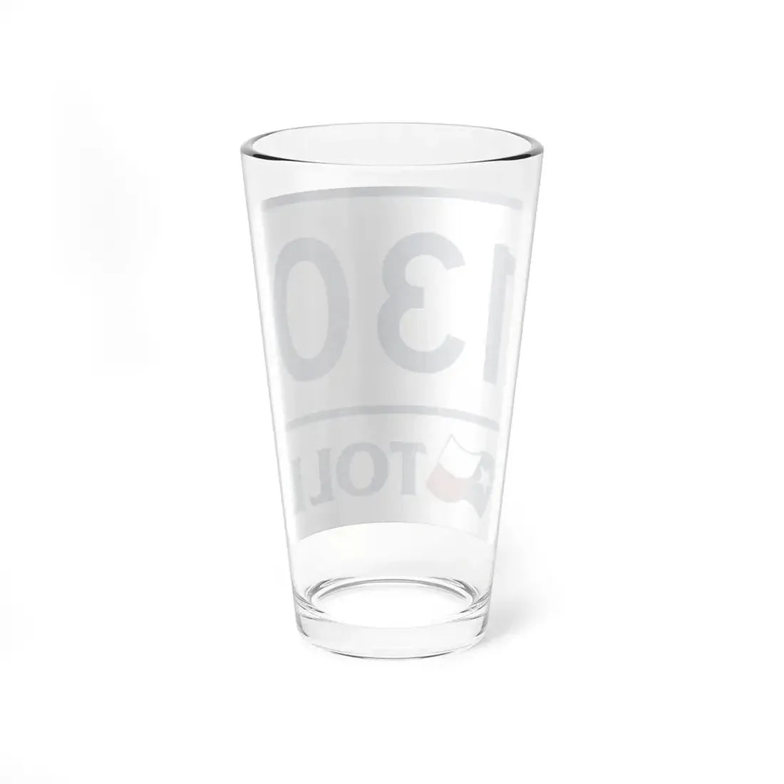 Toll Texas 130 (Texas) (Road Sign) Pint Glss 16oz - Go Mug Yourself