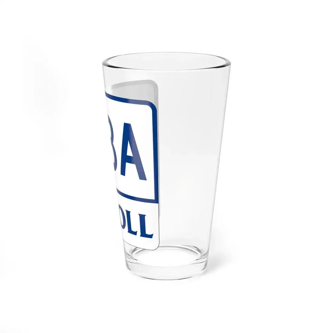 Toll Texas 183A (Texas) (Road Sign) Pint Glss 16oz - Go Mug Yourself