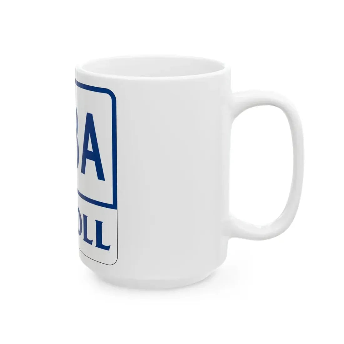 Toll Texas 183A (Texas) (Road Sign) White Coffee Mug - Go Mug Yourself