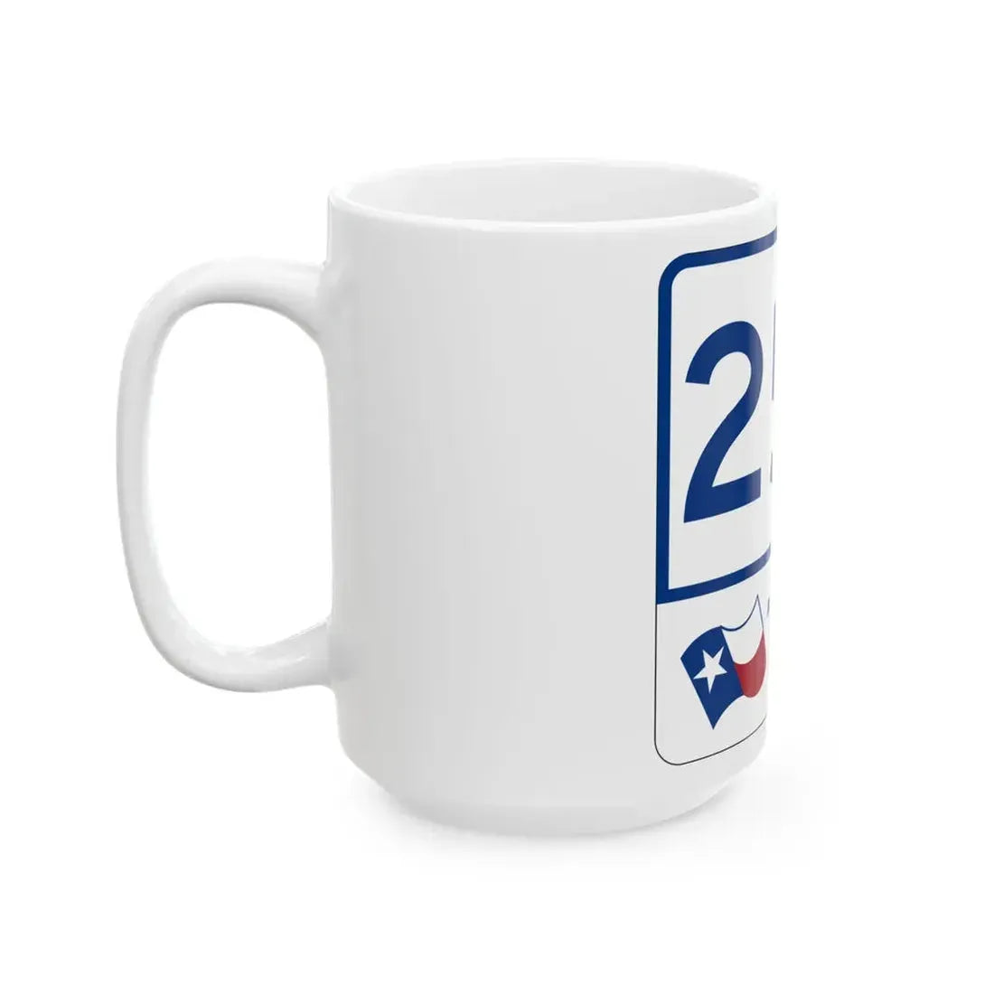 Toll Texas 255 (Texas) (Road Sign) White Coffee Mug - Go Mug Yourself