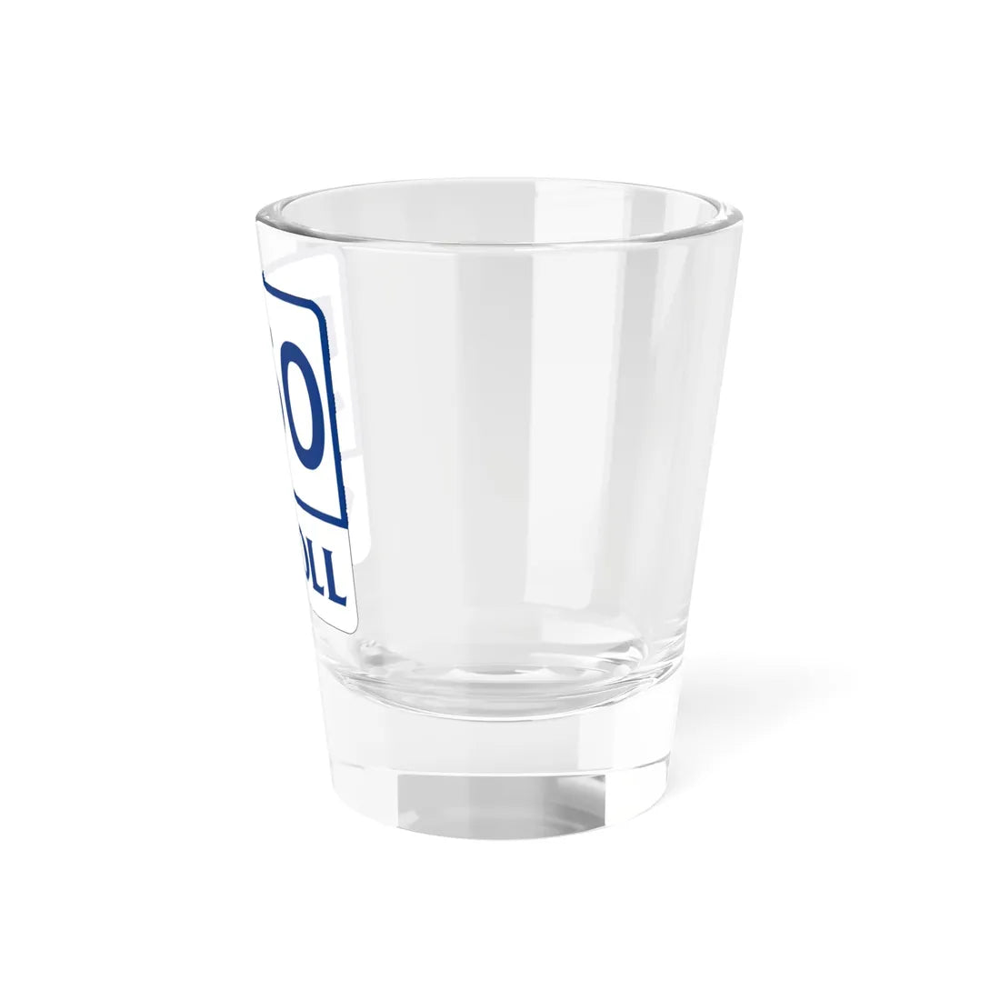 Toll Texas 550 (Texas) (Road Sign) Shot Glass 1.5oz - Go Mug Yourself