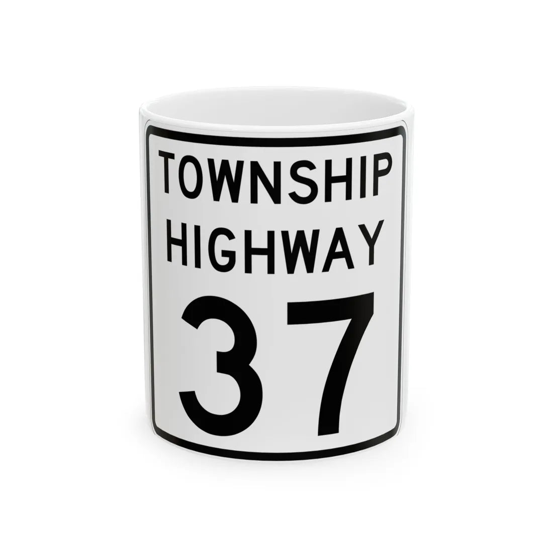 Township Highway 37 Wyandot County Ohio (Ohio) (Road Sign) White Coffee Mug 11oz - Go Mug Yourself
