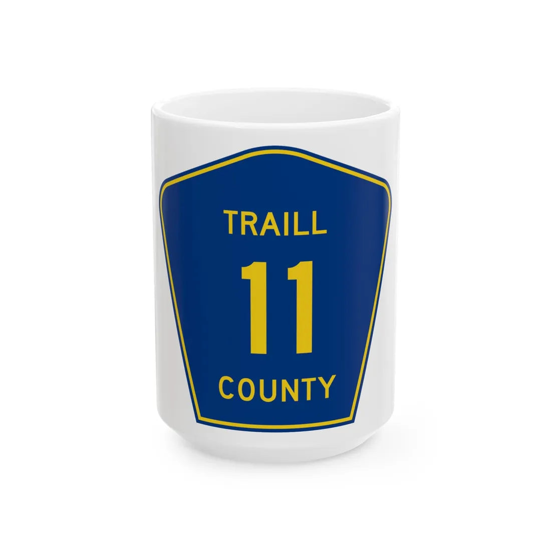 Traill County Route 11 ND (North Dakota) (Road Sign) White Coffee Mug 15oz - Go Mug Yourself