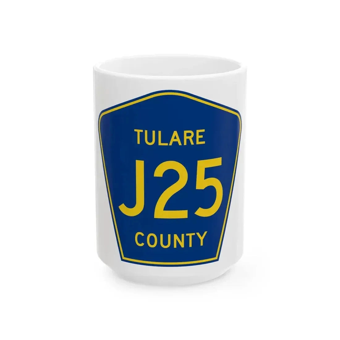 Tulare County J25 (California) (Road Sign) White Coffee Mug 15oz - Go Mug Yourself