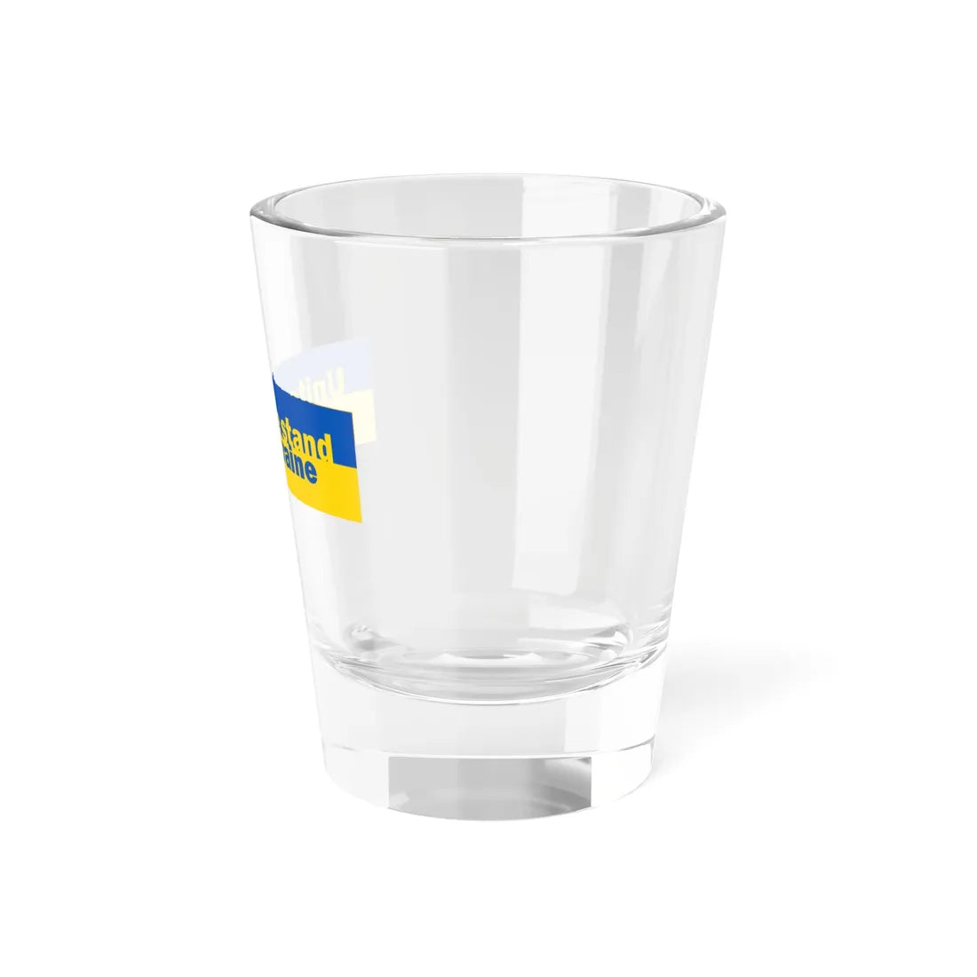 United we stand with Ukraine banner (Ukraine) Shot Glass 1.5oz - Go Mug Yourself