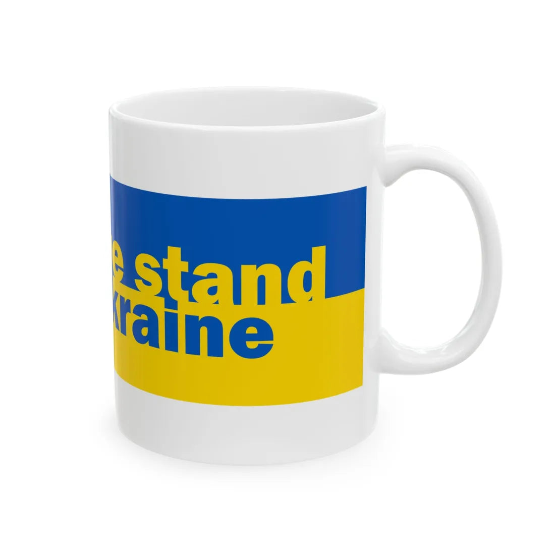 United we stand with Ukraine banner (Ukraine) White Coffee Mug - Go Mug Yourself