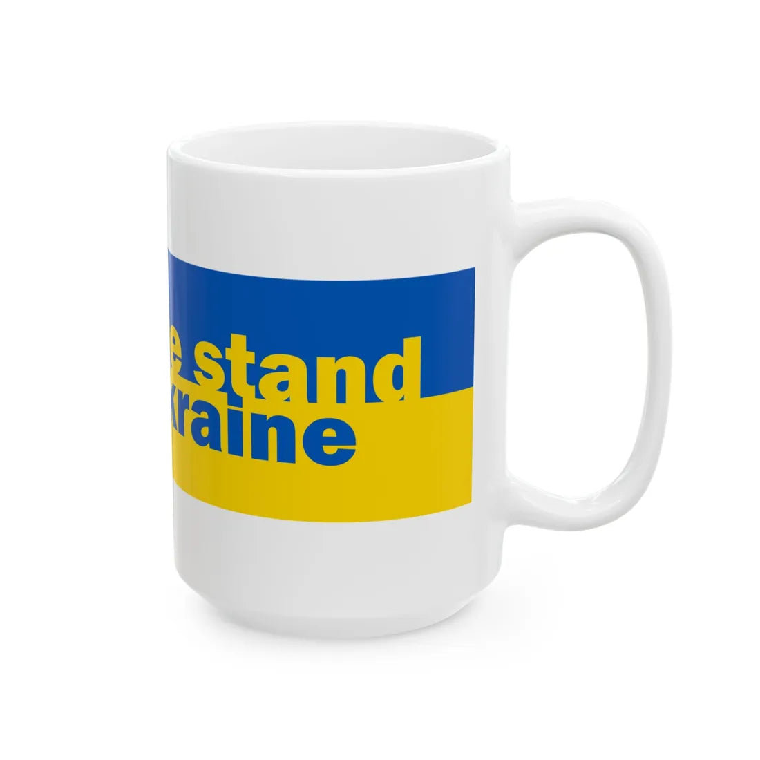 United we stand with Ukraine banner (Ukraine) White Coffee Mug - Go Mug Yourself