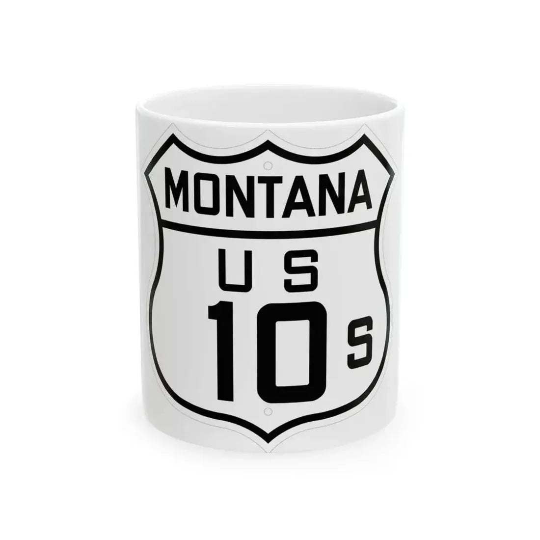 US 10S Montana 1926 (Montana) (Road Sign) White Coffee Mug 11oz - Go Mug Yourself
