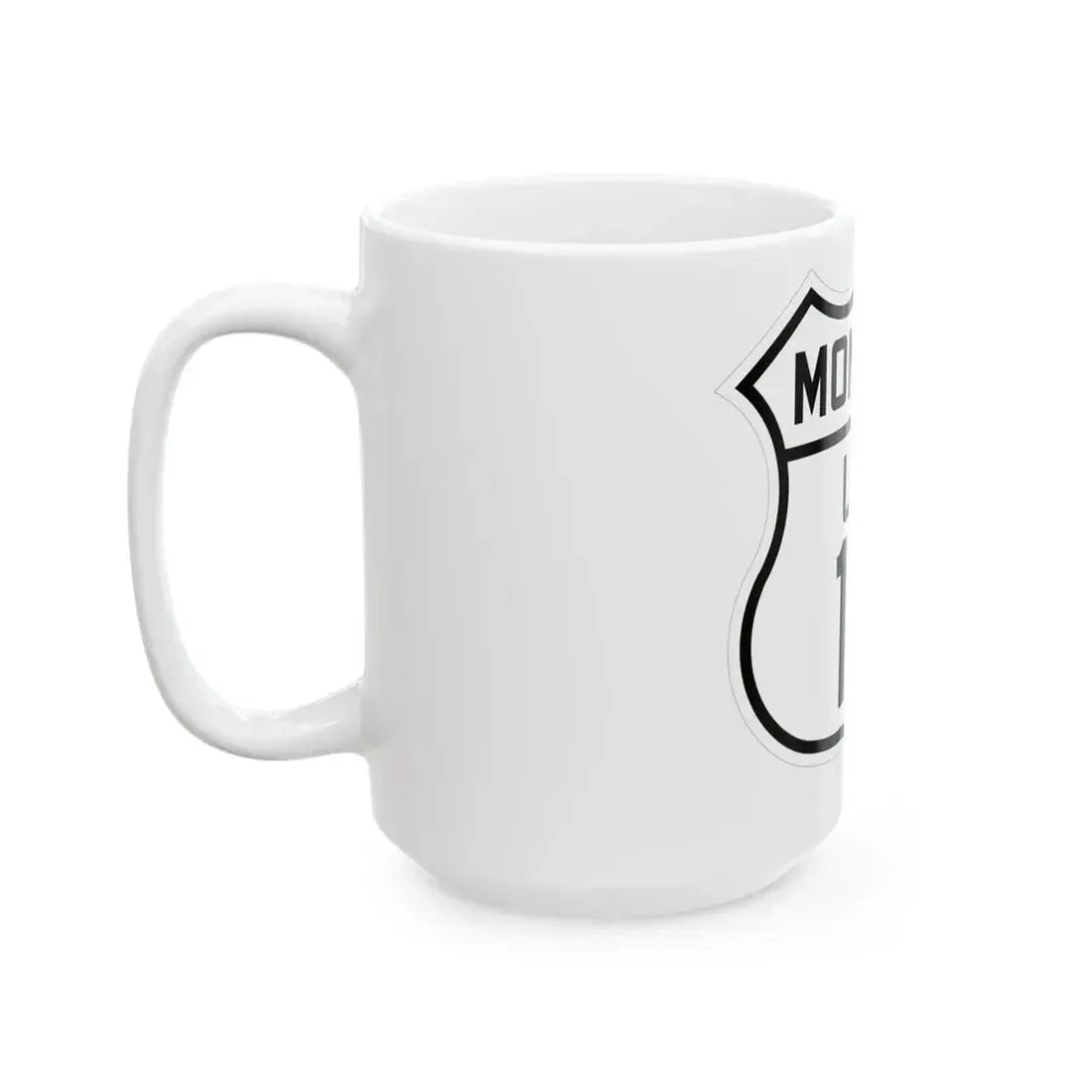 US 10S Montana 1926 (Montana) (Road Sign) White Coffee Mug - Go Mug Yourself