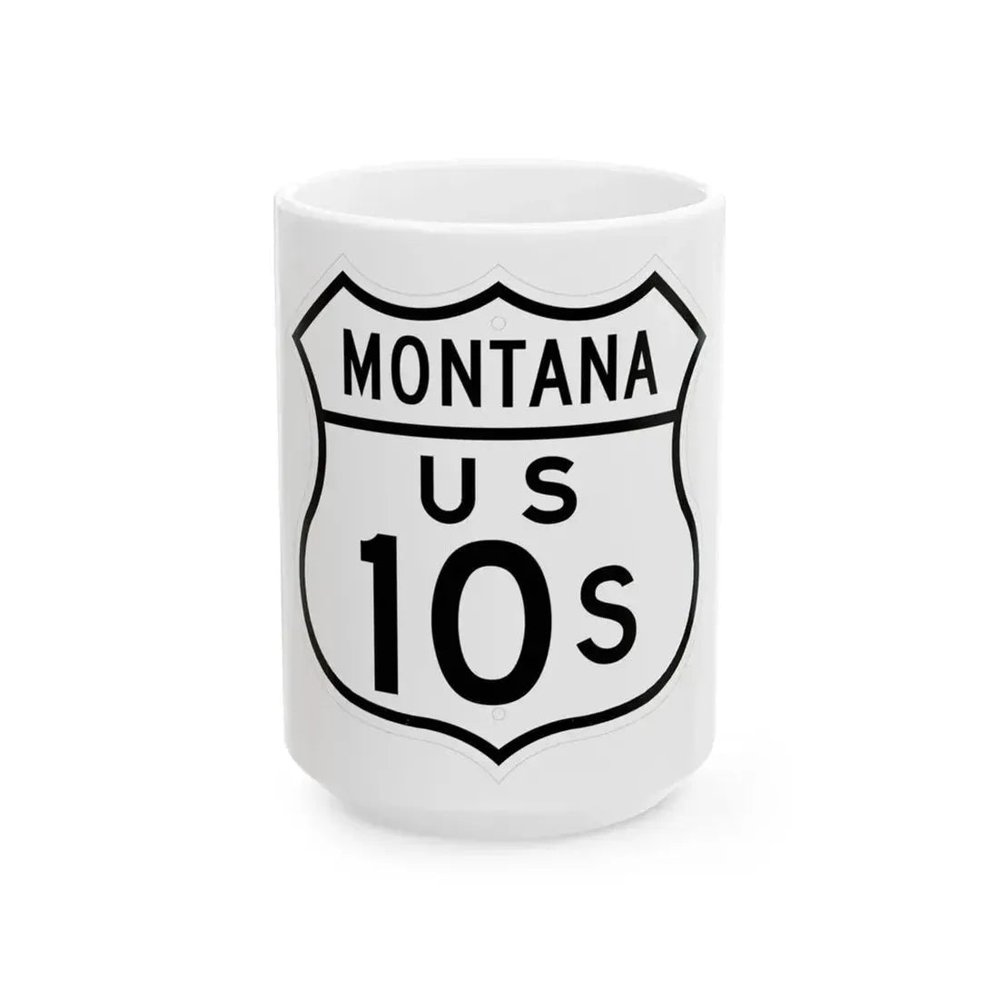 US 10S Montana 1948 (Montana) (Road Sign) White Coffee Mug 15oz - Go Mug Yourself
