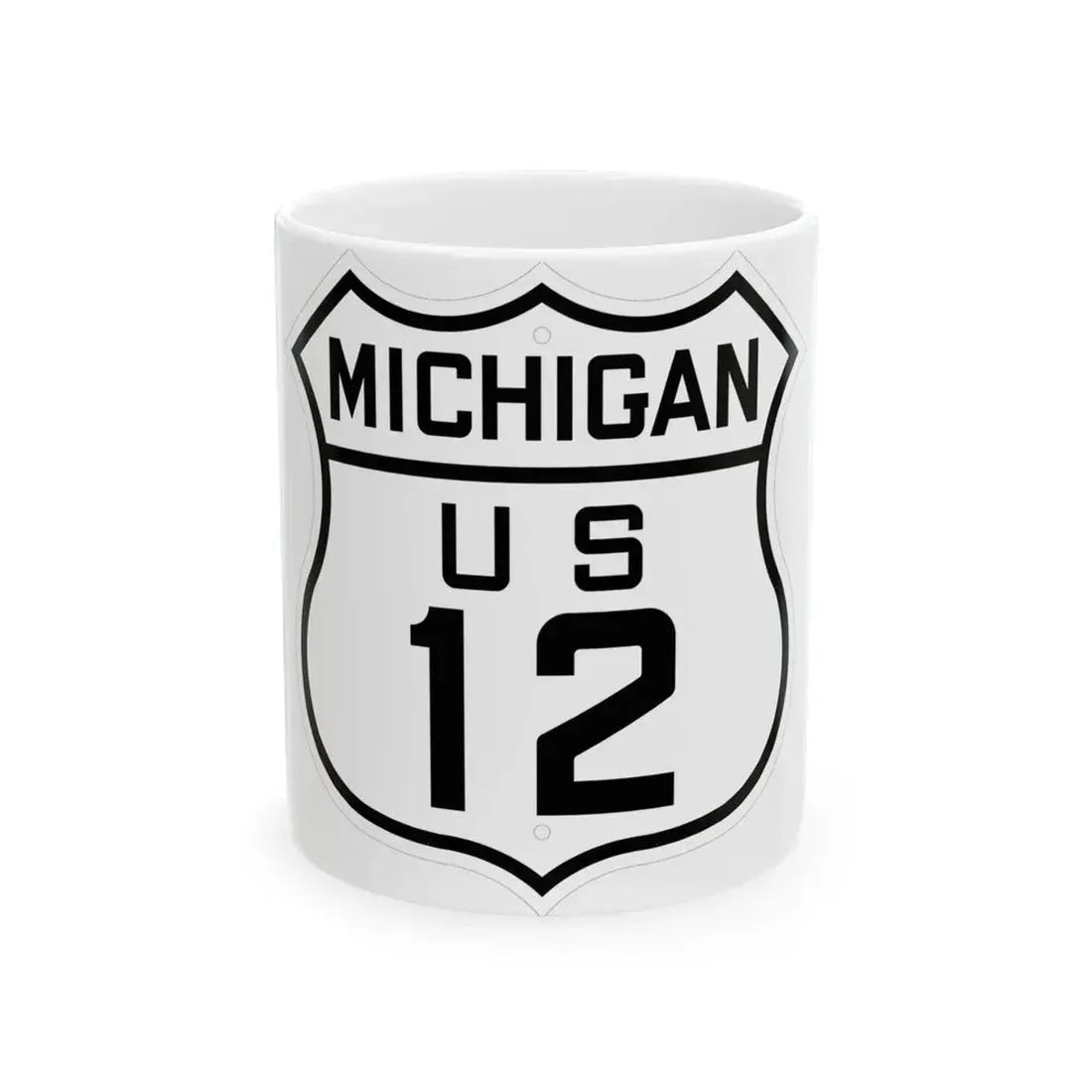 US 12 Michigan 1926 (Michigan) (Road Sign) White Coffee Mug 11oz - Go Mug Yourself