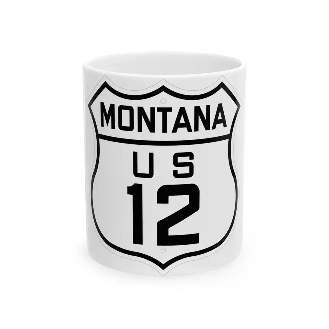US 12 Montana 1926 (Montana) (Road Sign) White Coffee Mug 11oz - Go Mug Yourself