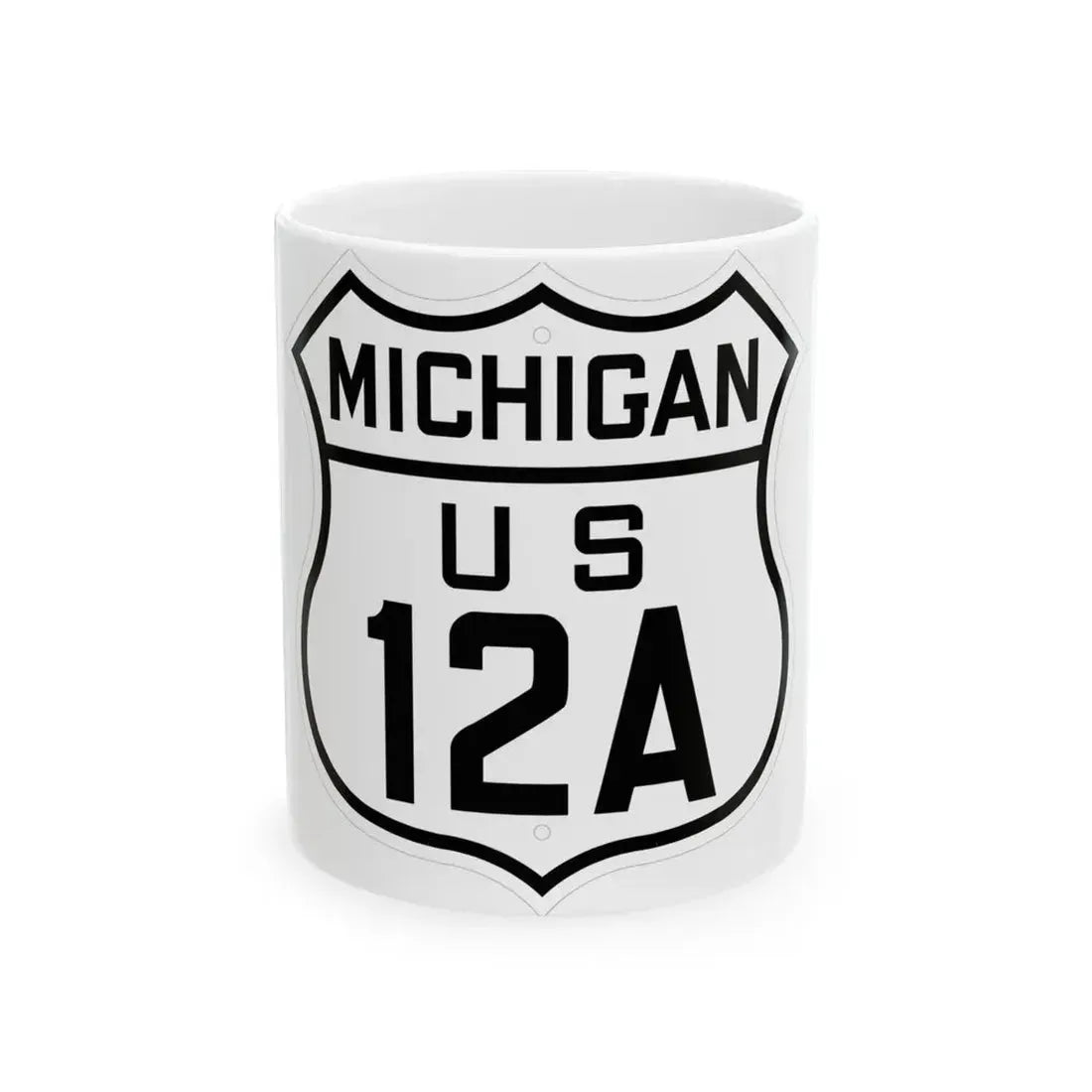 US 12A Michigan 1926 (Michigan) (Road Sign) White Coffee Mug 11oz - Go Mug Yourself
