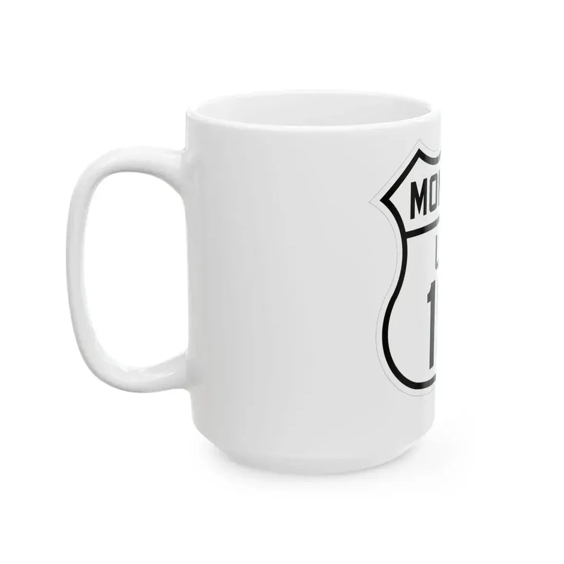 US 191 Montana 1926 (Montana) (Road Sign) White Coffee Mug - Go Mug Yourself