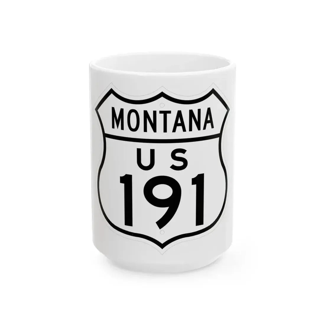 US 191 Montana 1948 (Montana) (Road Sign) White Coffee Mug 15oz - Go Mug Yourself