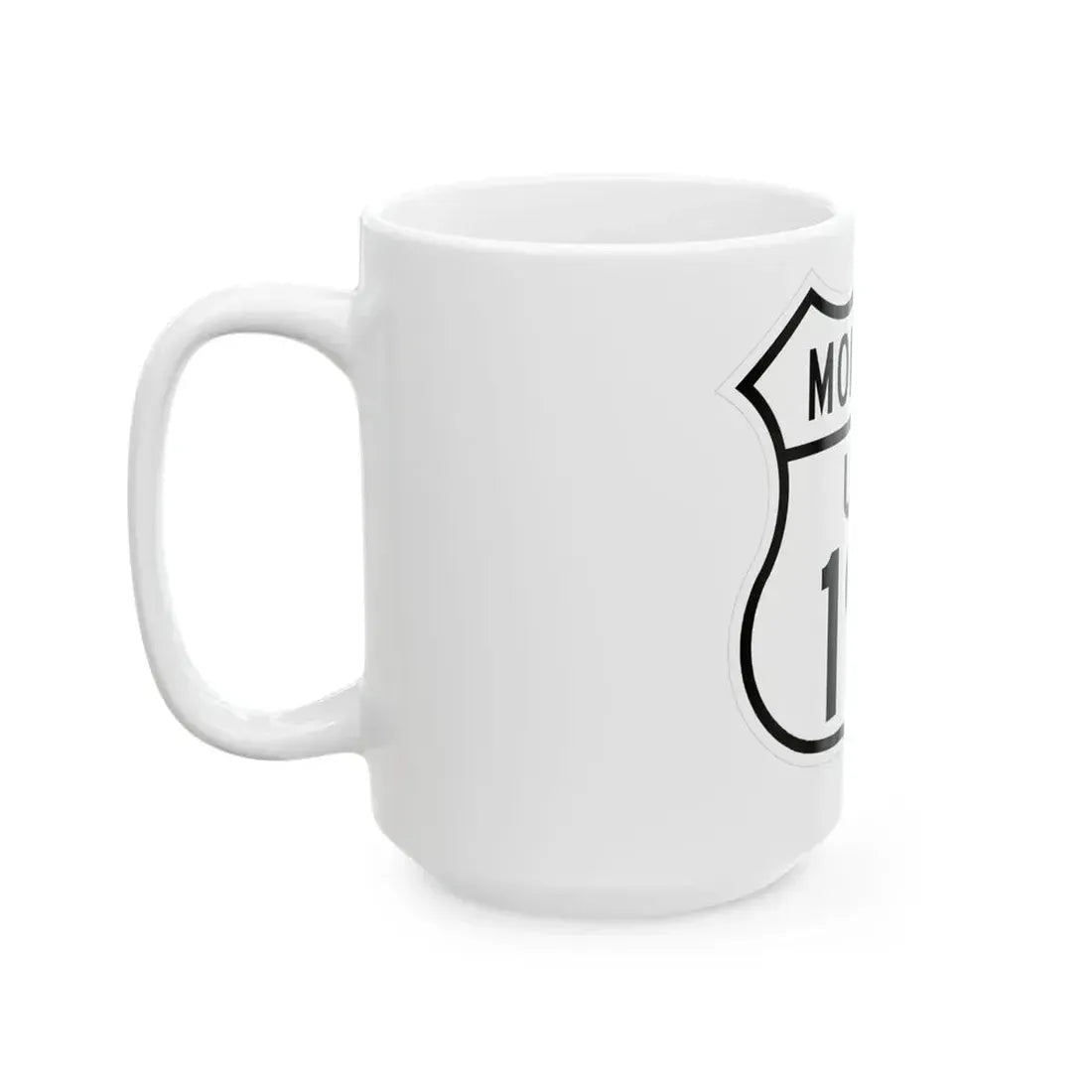 US 191 Montana 1948 (Montana) (Road Sign) White Coffee Mug - Go Mug Yourself