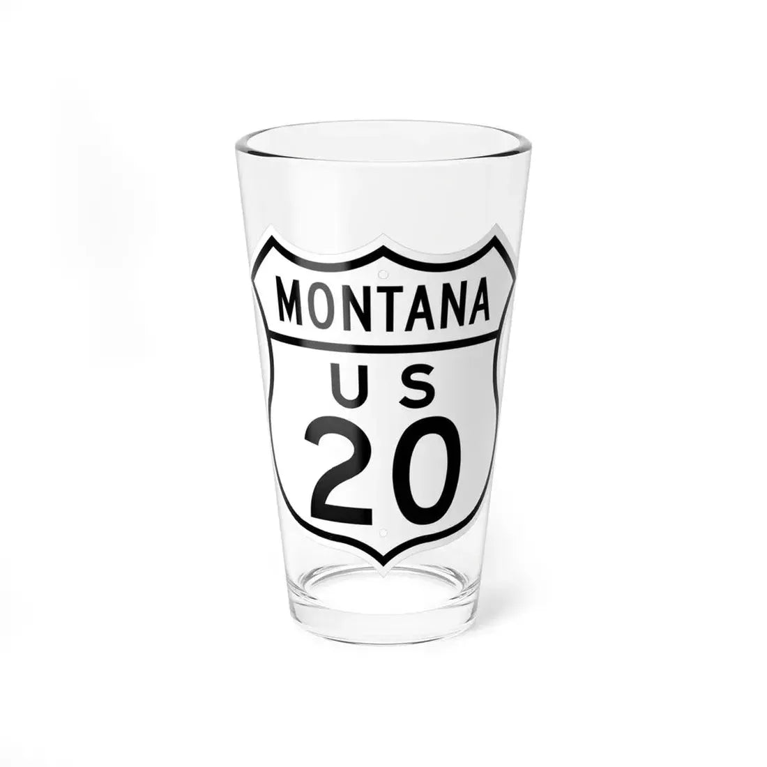 US 20 Montana 1948 (Montana) (Road Sign) Pint Glss 16oz 16oz - Go Mug Yourself