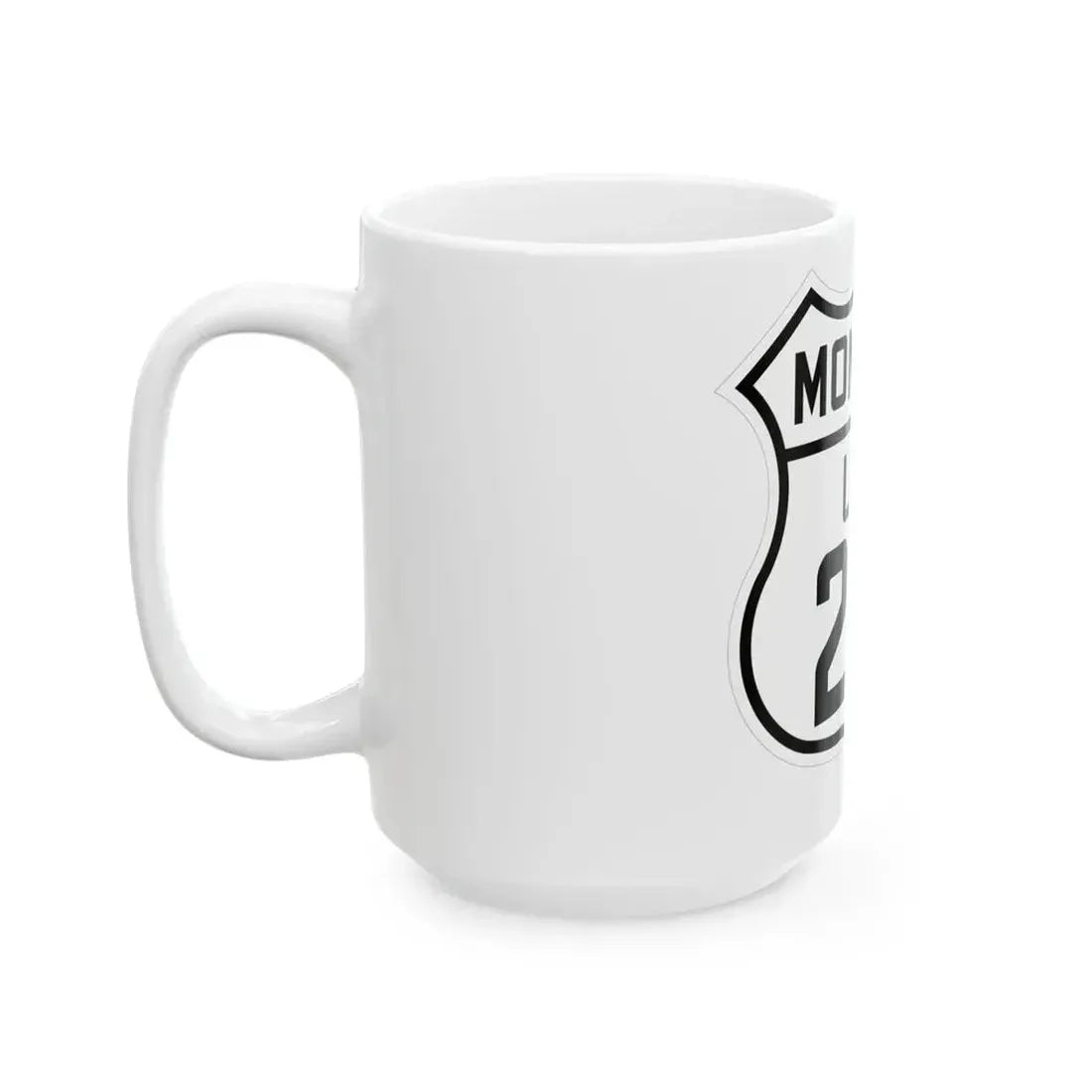 US 212 Montana 1926 (Montana) (Road Sign) White Coffee Mug - Go Mug Yourself
