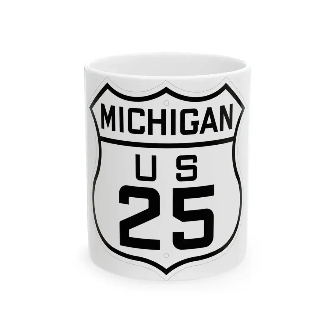 US 25 Michigan 1926 (Michigan) (Road Sign) White Coffee Mug 11oz - Go Mug Yourself