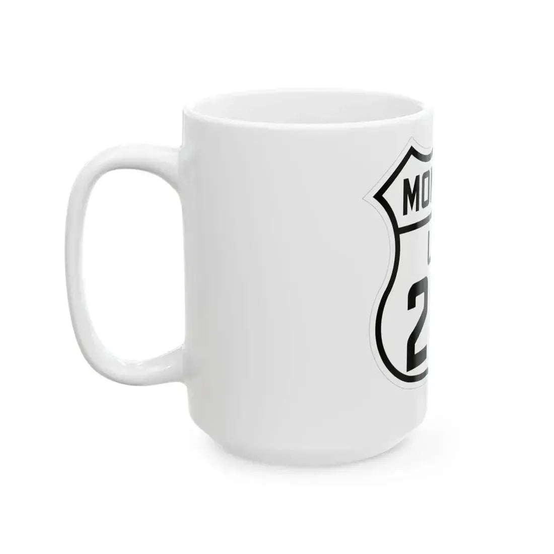US 287 Montana 1926 (Montana) (Road Sign) White Coffee Mug - Go Mug Yourself