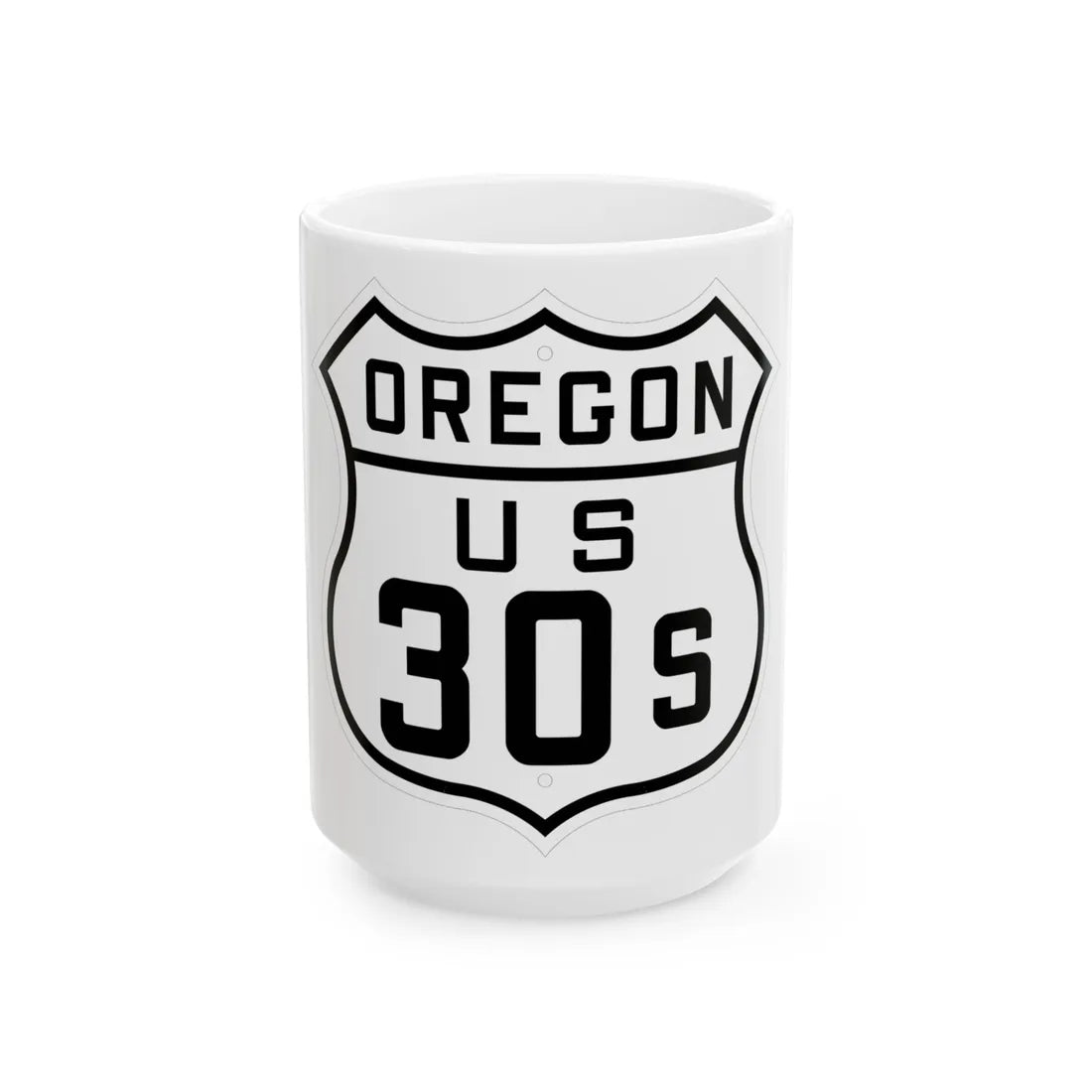 US 30S Oregon 1926 (Oregon) (Road Sign) White Coffee Mug 15oz - Go Mug Yourself