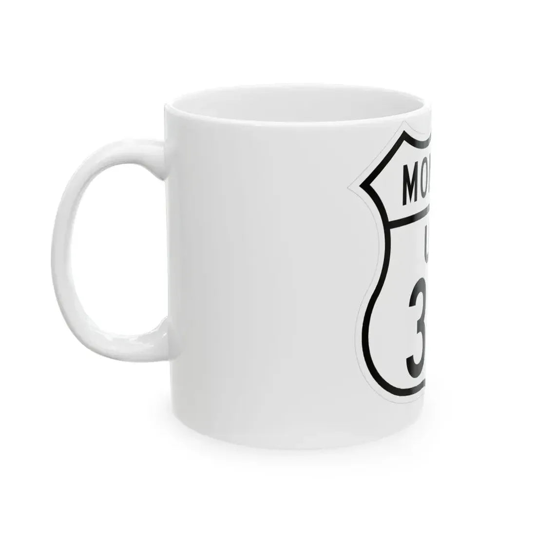 US 310 Montana 1948 (Montana) (Road Sign) White Coffee Mug - Go Mug Yourself