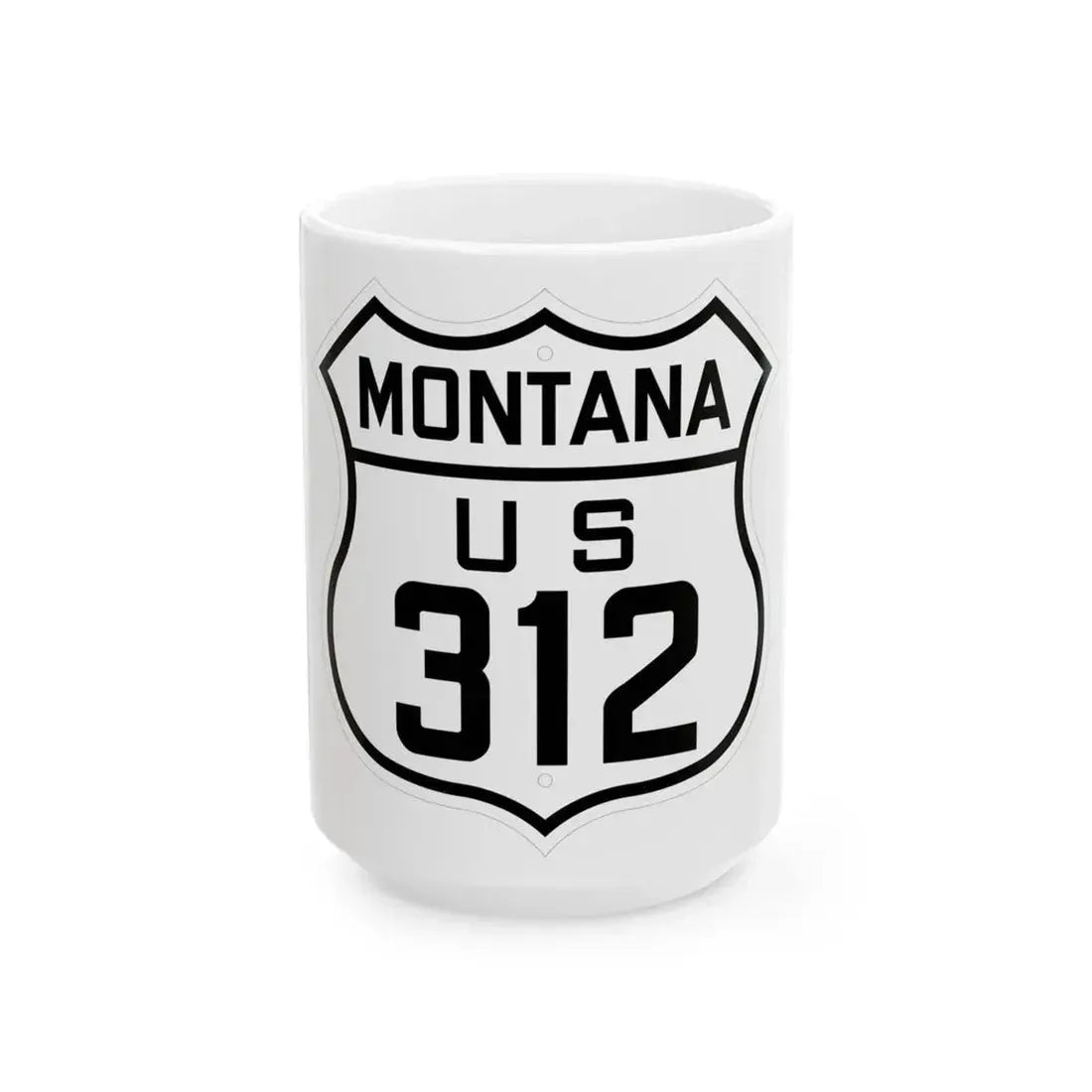 US 312 Montana 1926 (Montana) (Road Sign) White Coffee Mug 15oz - Go Mug Yourself