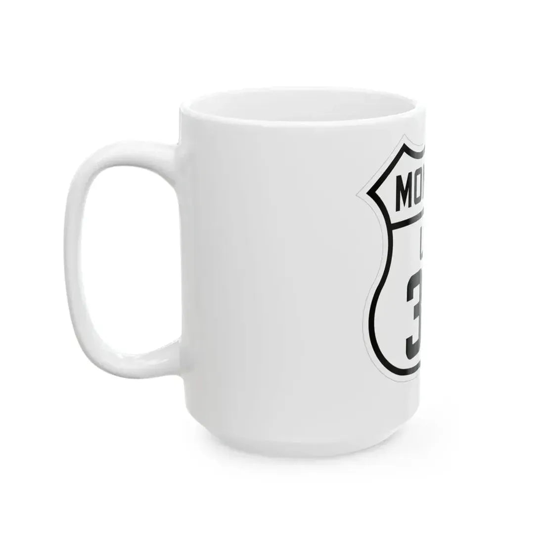 US 312 Montana 1926 (Montana) (Road Sign) White Coffee Mug - Go Mug Yourself