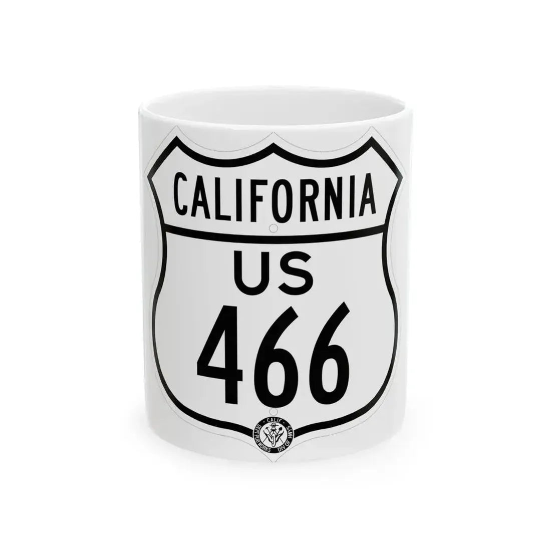 US 466 California 1948 (California) (Road Sign) White Coffee Mug 11oz - Go Mug Yourself