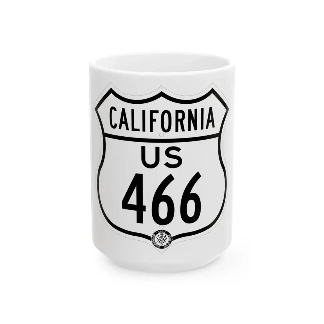 US 466 California 1948 (California) (Road Sign) White Coffee Mug 15oz - Go Mug Yourself