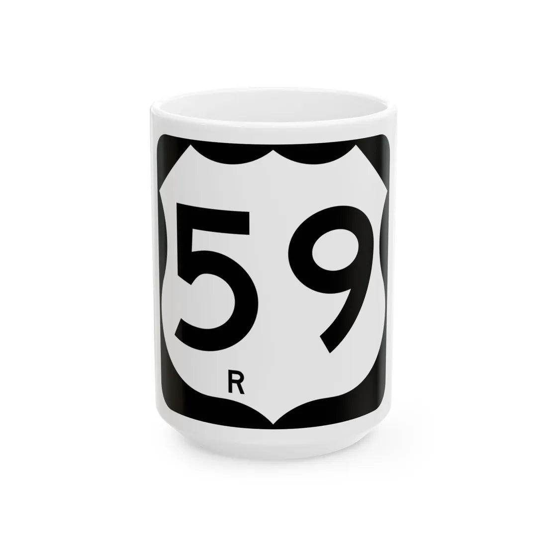 US 59-R (Texas) (Road Sign) White Coffee Mug 15oz - Go Mug Yourself