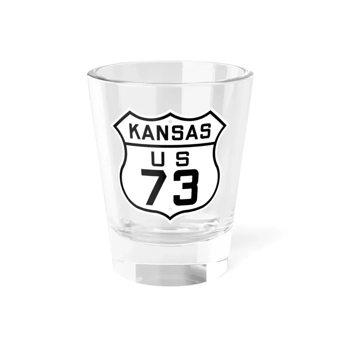 US 73 Kansas 1926 (Kansas) (Road Sign) Shot Glass 1.5oz 1.5oz - Go Mug Yourself