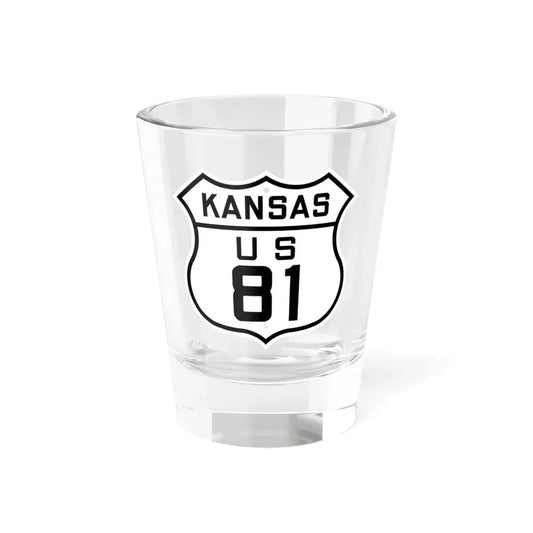 US 81 Kansas 1926 (Kansas) (Road Sign) Shot Glass 1.5oz 1.5oz - Go Mug Yourself