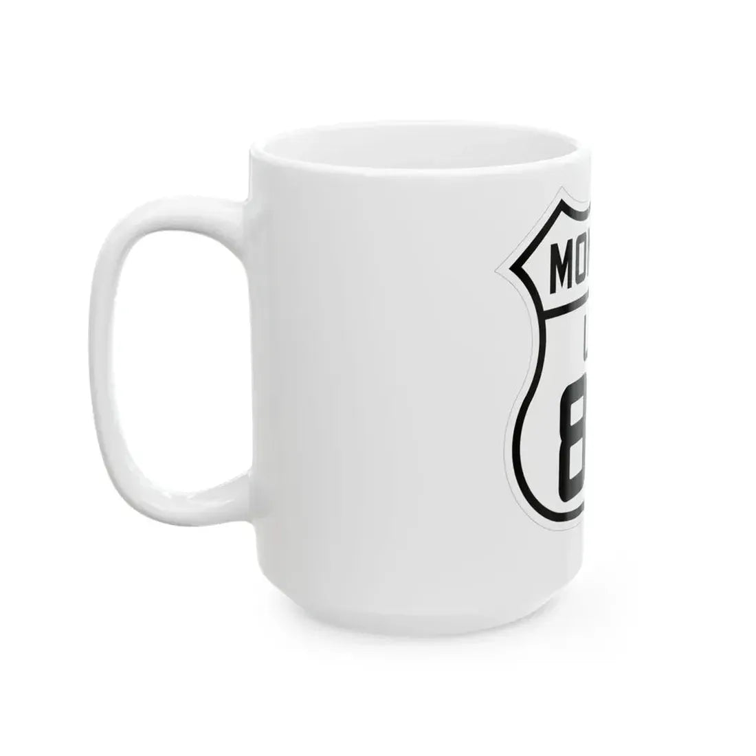 US 87E Montana 1926 (Montana) (Road Sign) White Coffee Mug - Go Mug Yourself