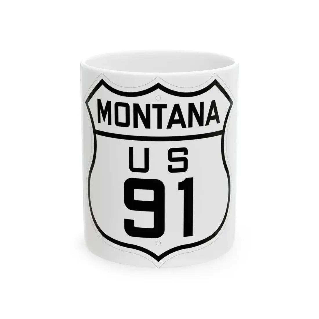 US 91 Montana 1926 (Montana) (Road Sign) White Coffee Mug 11oz - Go Mug Yourself