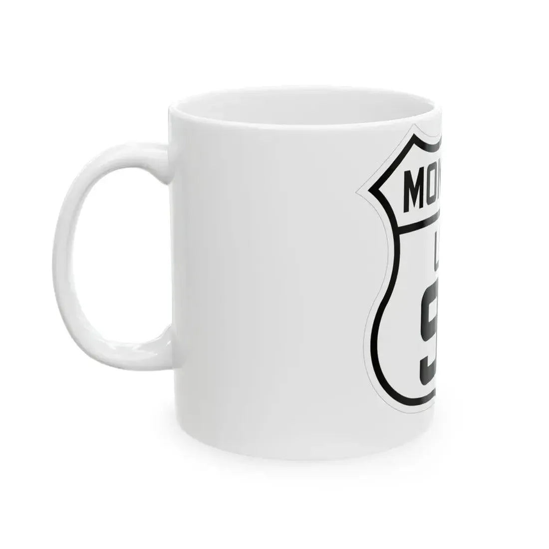US 93 Montana 1926 (Montana) (Road Sign) White Coffee Mug - Go Mug Yourself