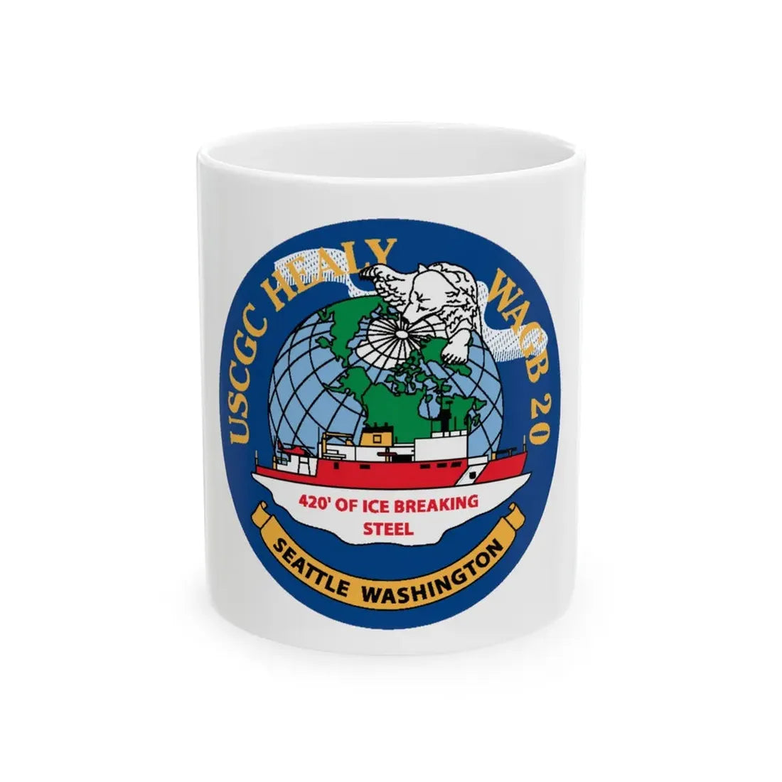 USCGC Healy WAGB 20 Seattle Wash (U.S. Coast Guard) White Coffee Mug 11oz - Go Mug Yourself