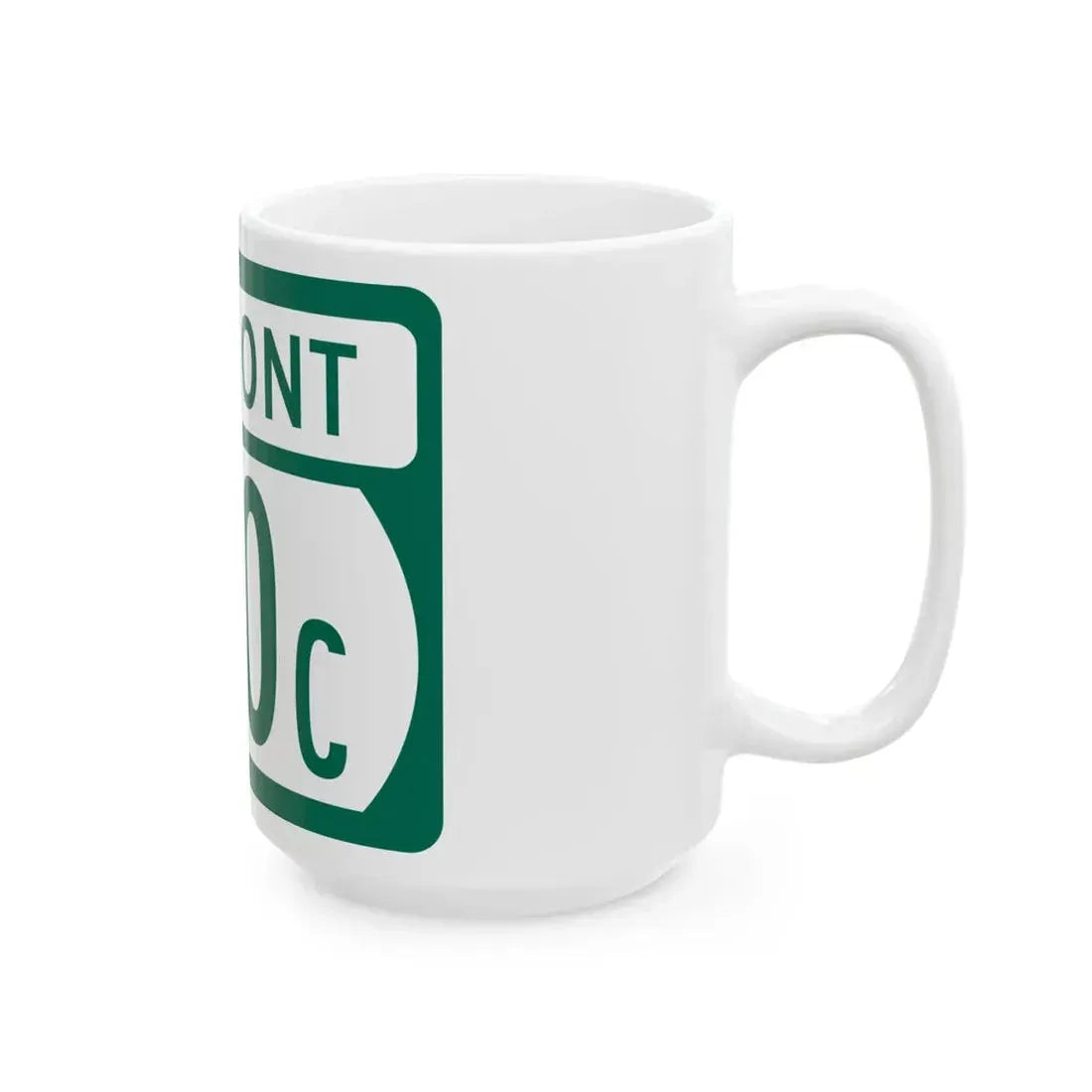 Vermont 100C (Vermont) (Road Sign) White Coffee Mug - Go Mug Yourself
