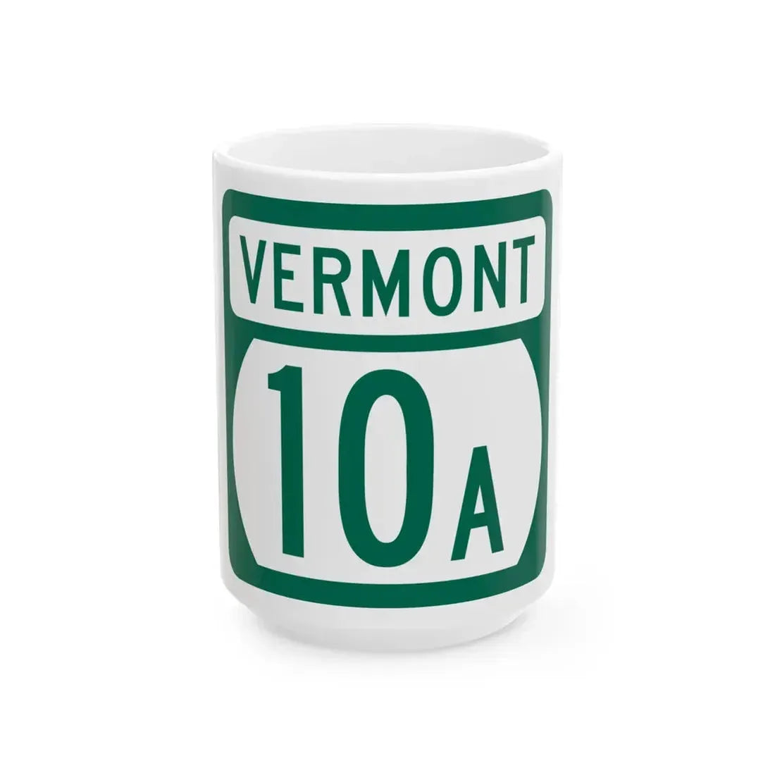 Vermont 10A (Vermont) (Road Sign) White Coffee Mug 15oz - Go Mug Yourself