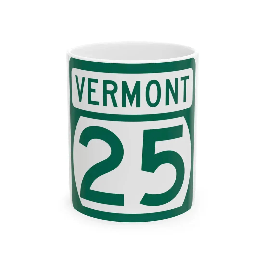 Vermont 25 (Vermont) (Road Sign) White Coffee Mug 11oz - Go Mug Yourself