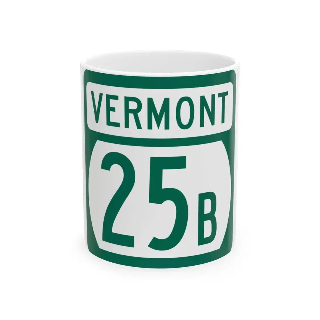 Vermont 25B (Vermont) (Road Sign) White Coffee Mug 11oz - Go Mug Yourself