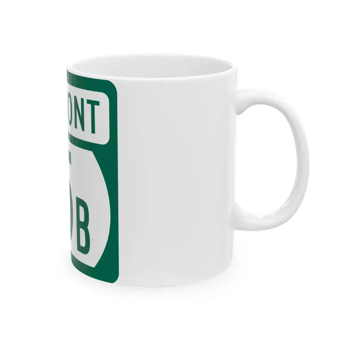 Vermont 25B (Vermont) (Road Sign) White Coffee Mug - Go Mug Yourself