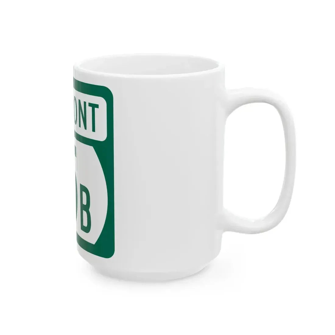 Vermont 25B (Vermont) (Road Sign) White Coffee Mug - Go Mug Yourself