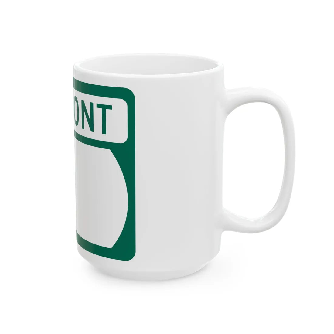 Vermont blank wide (Vermont) (Road Sign) White Coffee Mug - Go Mug Yourself