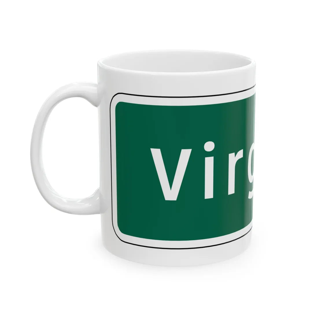 Virginia I-V1a (Virginia) (Road Sign) White Coffee Mug - Go Mug Yourself