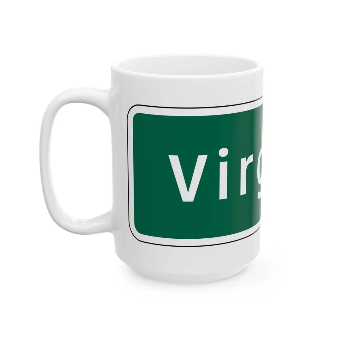 Virginia I-V1a (Virginia) (Road Sign) White Coffee Mug - Go Mug Yourself